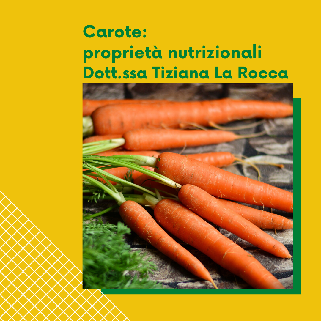 Carote: proprietà nutrizionali