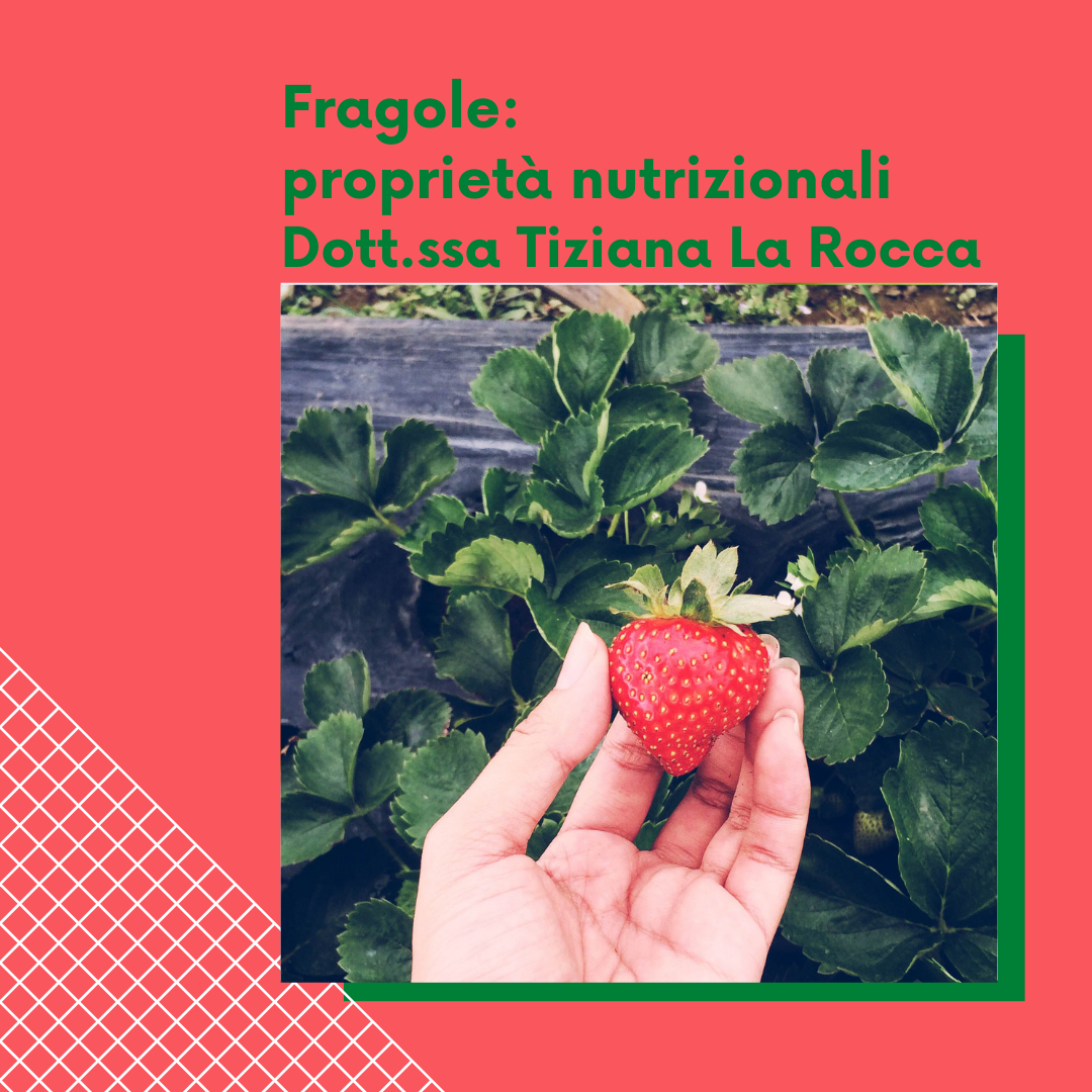 Fragole: proprietà nutrizionali