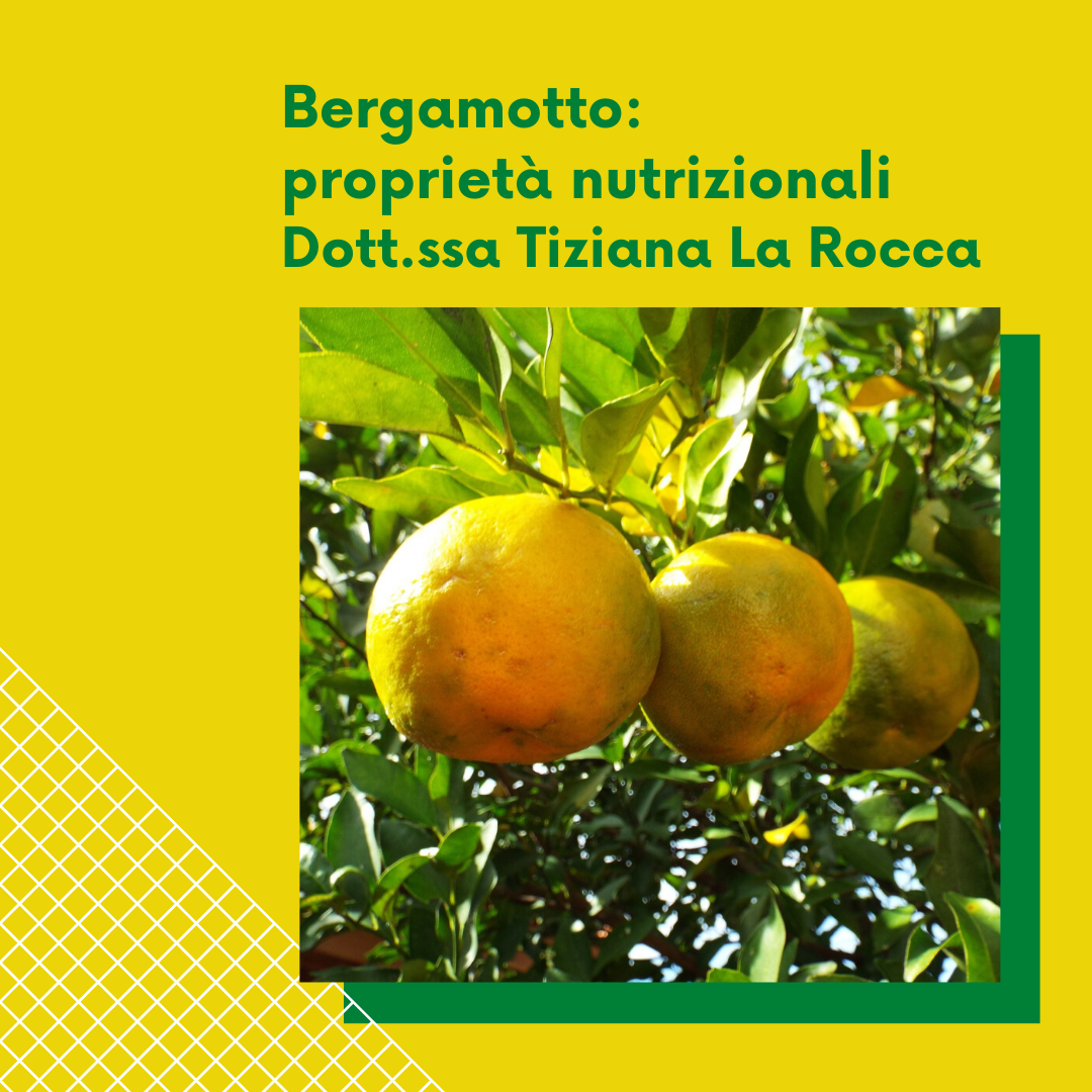 Quali sono le proprietà nutrizionali del Bergamotto?